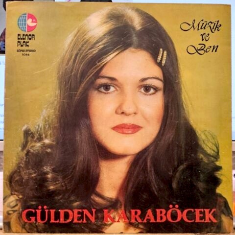 Gülden Karaböcek – Müzik Ve Ben LP PLAK