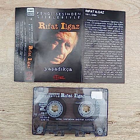 RIFAT ILGAZ - YAŞADIKÇA KENDİ SESİNDEN ŞİİRLERİYLE KASET