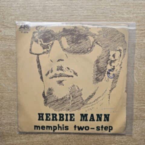 Herbie Mann – Memphis Two-Step / Soul Man 45LİK PLAK